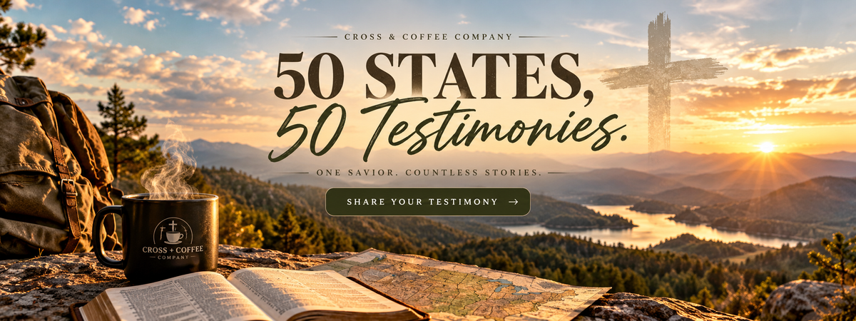 50 States, 50 Testimonies | Cross & Coffee Company – Cross & Coffee ...